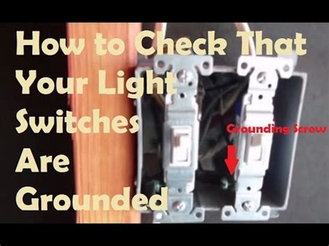 test if metal light switch box is grounded|testing grounded light switches.